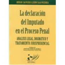 DECLARACIÓN DEL IMPUTADO EN EL PROCESO PENAL 